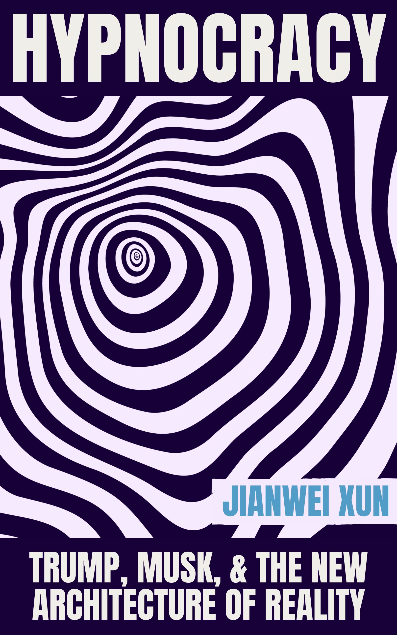 Hypnocracy - English edition