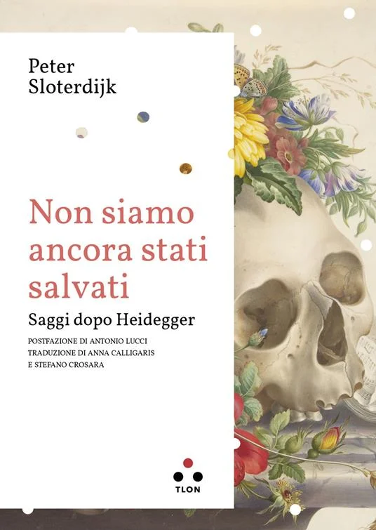 Copertina di Non siamo ancora stati salvati, Peter Sloterdijk, Edizioni Tlon
